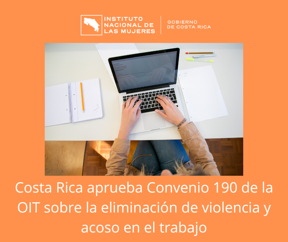 Mujer trabajando en una computadora con la leyenda: Costa Rica aprueba Convenio 190 de la OIT sobre la eliminación de violencia y acoso en el trabajo